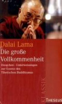 Dalai Lama XIV. : Die große Vollkommenheit (GEB) NEU