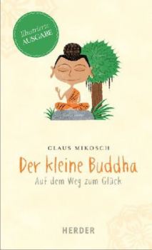 Mikosch, Claus : Der kleine Buddha, Illustrierte Ausgabe