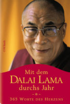 Dalai Lama - Mit dem Dalai Lama durchs Jahr