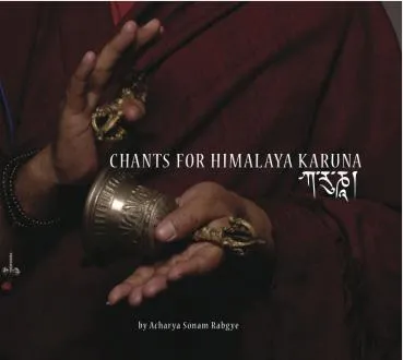 Archarya Sönam Rabgye : Chants for Himalaya Karuna (AudioCD)