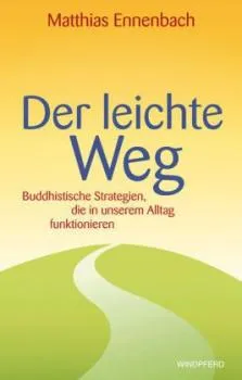 Ennenbach, Matthias : Der leichte Weg