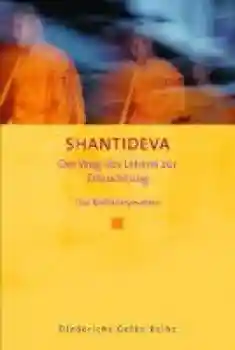 Shantideva - Der Weg des Lebens zur Erleuchtung (Bodhicarryavatara) GEB