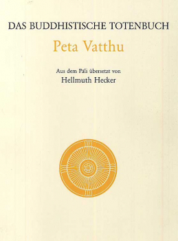 Peta-Vatthu - Das Buddhistische Totenbuch
