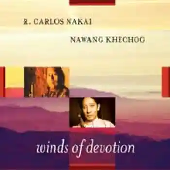 Nawang Khechog/Carlos Nakai : Winds of Devotion (AudioCD)