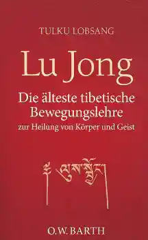 Tulku Lama Lobsang - Lu Jong (TB)