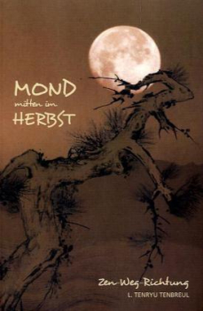 Tenbreul, Ludger T. : Mond mitten im Herbst