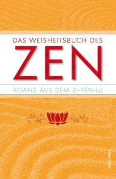 Achim Seidl : Weisheitsbuch des Zen