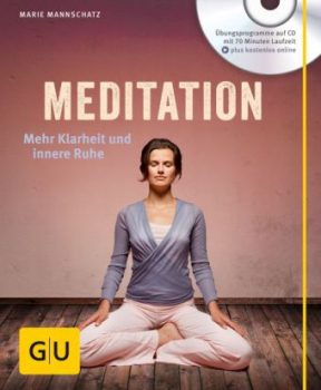 Mannschatz, Marie : Meditation, m. Audio-CD