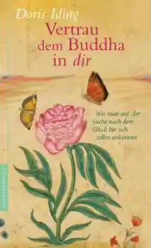 Iding, Doris : Vertrau dem Buddha in dir