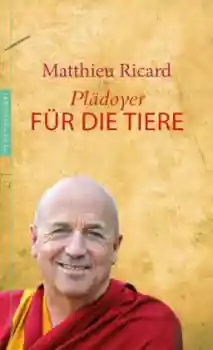 Ricard, Matthieu : Plädoyer für die Tiere