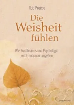 Preece, Rob : Die Weisheit fühlen