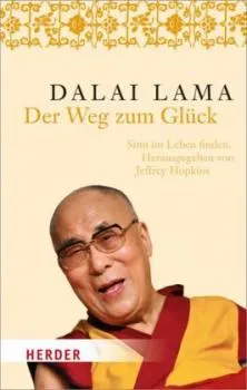 Dalai Lama - Der Weg zum Glück. Sinn im Leben finden. (Broschiert)