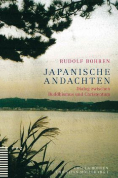 Bohren, Rudolf : Japanische Andachten