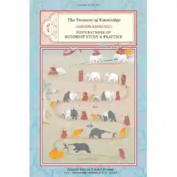 Jamgon Kongtrul : The Treasury of Knowledge, Book Seven and Book Eight, Parts One and Two