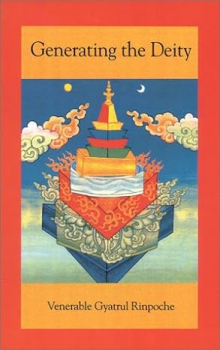 Venerable Gyatrul Rinpoche  : Generating the Deity
