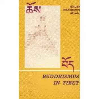 Jürgen Manshardt : Buddhismus in Tibet