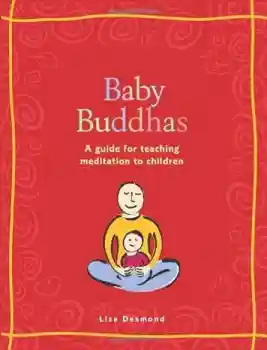 Desmond, Lisa : Baby Buddhas