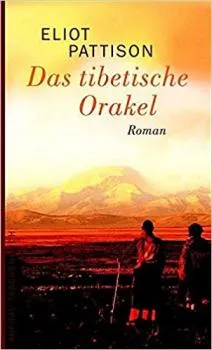 Eliot Pattison - Das tibetische Orakel