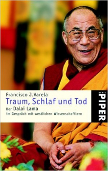 Francisco Varela, Dalai Lama : Traum, Schlaf und Tod (TB)