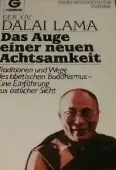 Dalai Lama - Das Auge einer neuen Achtsamkeit