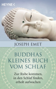 Joseph Emet : Buddhas kleines Buch vom Schlaf