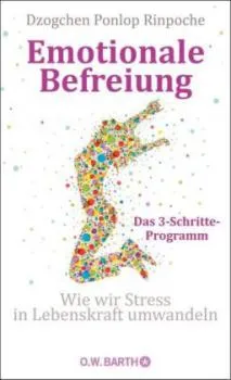 Ponlop Rinpoche, Dzogchen : Emotionale Befreiung (GEB)