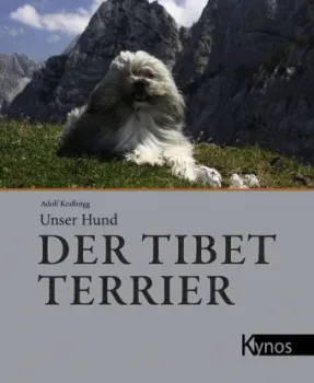 Kraßnigg, Adolf : Der Tibet Terrier
