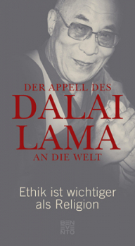 Dalai Lama XIV. : Der Appell des Dalai Lama an die Welt