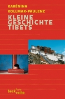 Kollmar-Paulenz, Karénina  :  Kleine Geschichte Tibets