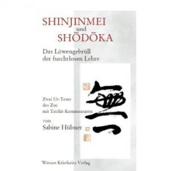 Sabine Hübner : Shinjinmei und Shodoka (GEB) Gebraucht