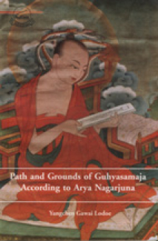 Yangchen Gawai Lodoe : Paths and Grounds of Guhyasamaja According to Arya Nagarjuna