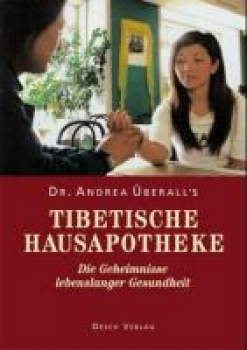 Überall, Andrea  - Tibetische Hausapotheke