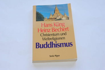 Küng, Hans, Bechert, Heinz : Der Buddhismus