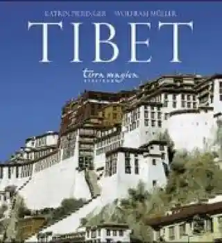 Wolfram Müller, Katrin Pieringer : Tibet