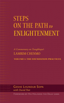 Geshe Lhundup Sopa : Steps on the Path to Enlightenment [Vol 1]
