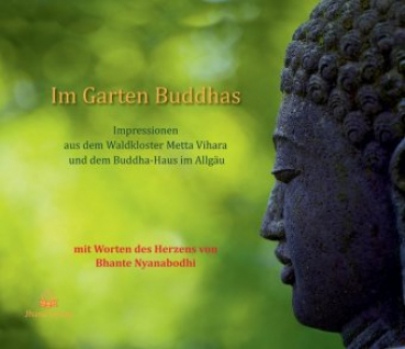 Nyanabodhi, Bhante : Im Garten Buddhas
