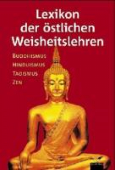 Lexikon der östlichen Weisheitslehren