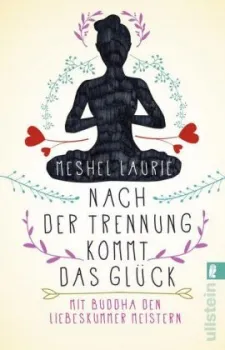 Laurie, Meshel : Nach der Trennung kommt das Glück