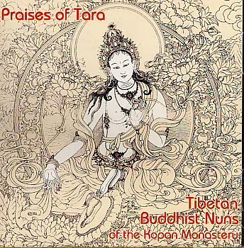 Kopan Nuns - Praises of Tara (CD)