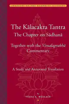 THE KĀLACAKRA TANTRA