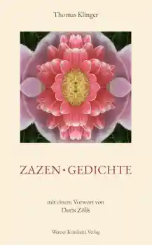 Thomas Klinger Zazen : Gedichte