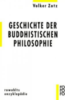 Zotz, Volker : Geschichte der buddhistischen Philosophie