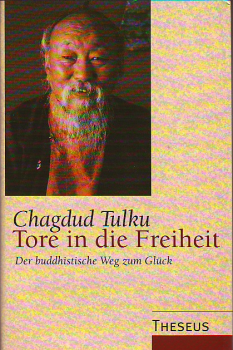 Chagdud Tulku - Tore in die Freiheit