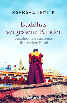 Demick, Barbara : Buddhas vergessene Kinder