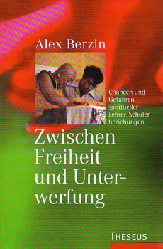 Alex Berzin : Zwischen Freiheit und Unterwerfung (GEB)