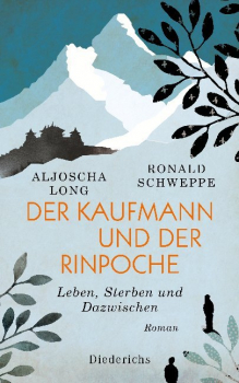 Long, Aljoscha;Schweppe, Ronald : Der Kaufmann und der Rinpoche
