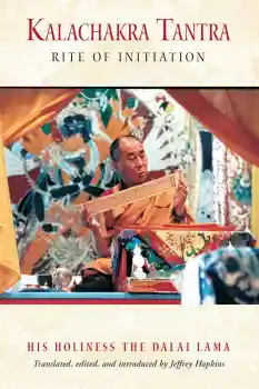 Dalai Lama with Jeffrey Hopkins : Kalachakra Tantra