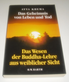 Ayya Khema : Das Geheimnis von Leben und Tod (Gebraucht)