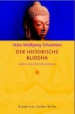 Schumann, Hans W. : Der historische Buddha (TB)