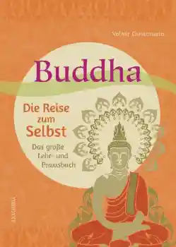 Christmann, Volker : Buddha - Die Reise zum Selbst